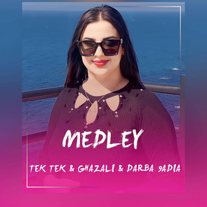 Bassima Boualila - MEDLEY " Tek Tek & Ghazali & Darba 9adia "