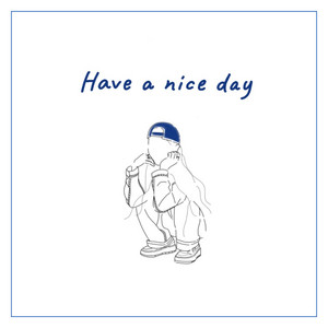 Have a nice day