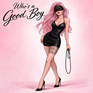 Who’s A Good Boy, Vol. 1 by Alice Rose Noir