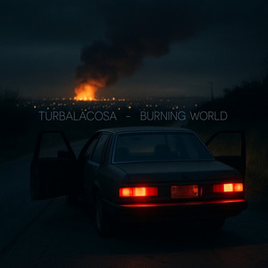 Burning world by TURBALACOSA