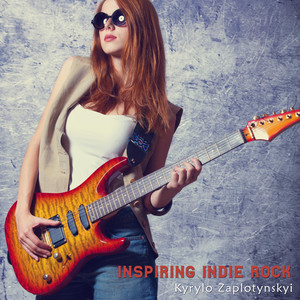 Kyrylo Zaplotynskyi — Inspiring Indie Rock