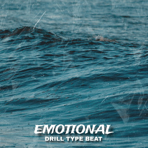 EMOTIONAL DRILL TYPE BEAT