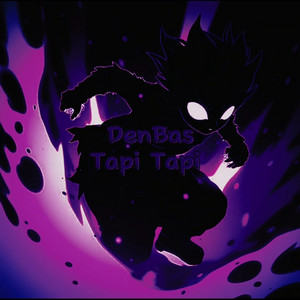 DenBas - Tapi Tapi
