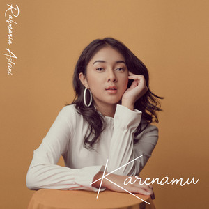 Karenamu by Rahmania Astrini