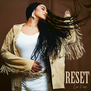 Reset by Lee Vasi