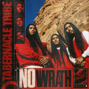 No Wrath - Echoes of Correction Cut by Jukebox Saints, Tabernacle Tribe