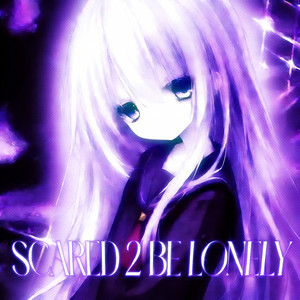 Scared 2 Be Lonely - Phonk by 7one1y