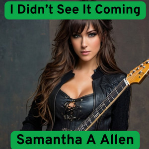 I Didnt See It Coming by Samantha A. Allen