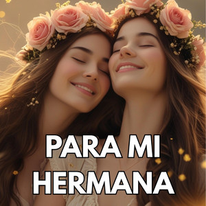 Para mi hermana