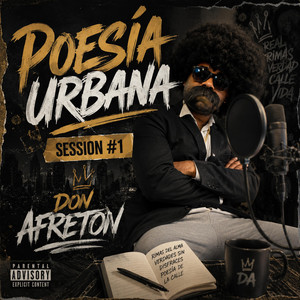 POESÍA URBANA SESSION #1 by DON AFRETON