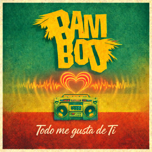 Todo Me Gusta de Ti by Bamboo