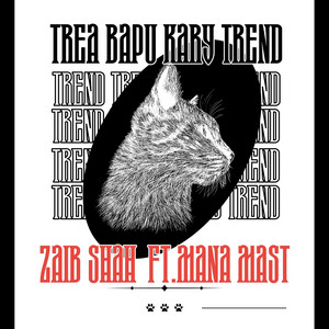 Tera Bapu Kary Trend (feat. Mana Mast)