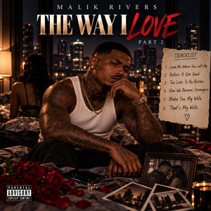 Too Late to Be Better by Malik Rivers