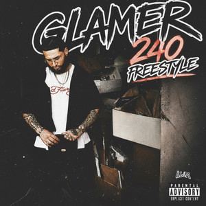 GLAMER240 Freestyle by PlayaGlam