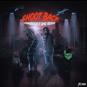 Shoot Back #FreeChai (feat. Qmc Reece) by ChaiBenjii4, Qmc Reece