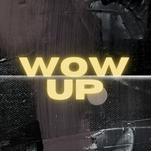 WOW UP by 326 YASUBE-