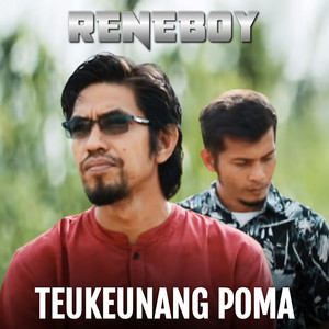 Teukeunang Poma - Lagu Aceh by Reneboy