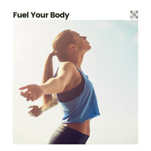 Fuel Your Body album