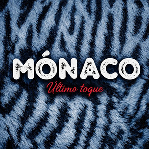 Último Toque by Mónaco