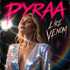 Like Venom by Pyraa