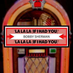 La La La (If I Had You)
