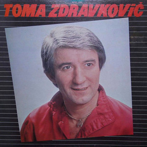 Toma Zdravković - Svirajte Noćas Samo Za Nju