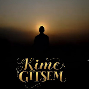 Can Çakır - Kime Gitsem