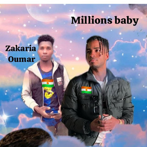 Millions Baby - Zakaria Umar