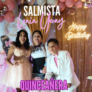 LENIN YERAY - Quinceañera