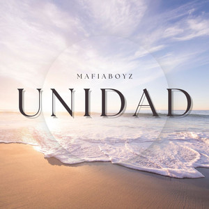 Unidad by MaFiaBoyZ