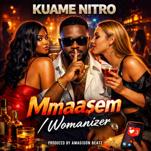 Kuame Nitro - Mmaasem / Womanizer