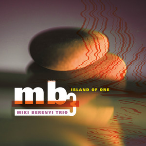 Miki Berenyi Trio — Island Of One (2026)