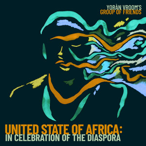 United State Of Africa: In Celebration Of The Diaspora by Yoràn Vroom
