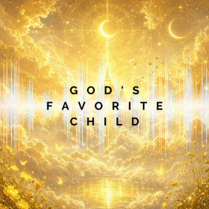 God's Favorite Child by Alma Beats