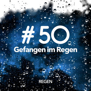 # 50 Gefangen im Regen album