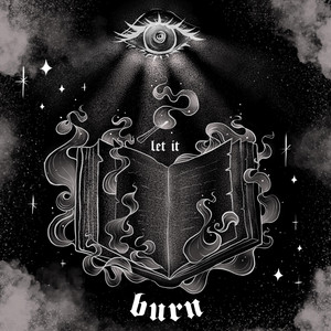 Let it Burn - Single Version