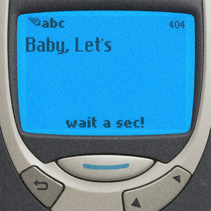 wait a sec! - Baby, Let's