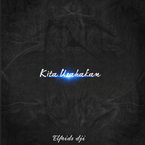 Batas Senja - Kita Usahakan Lagi