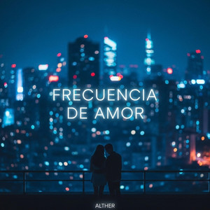FRECUENCIA DE AMOR by Alther