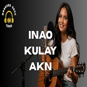 INAO KULAY AKN by Maranao Cover Song