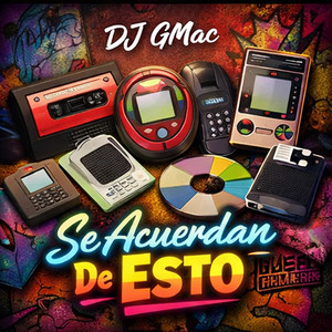 Se Acuerdan De Esto by Dj GMac