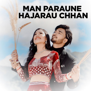 Sudhir Shrestha - Man Paraune Hajarau Chhan (feat. Roshani Shrestha, Shree Shrestha, Cd Vijaya Adhikari & Annu Chaudhary)