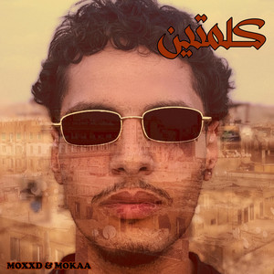 كلمتين by Moxxd, Mokaa