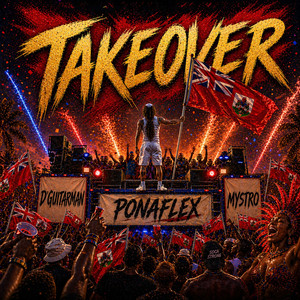 Takeover by Ponaflex, Djmystrobda, D’Guitarman