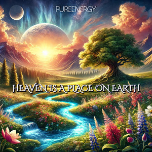 PureEnergy - Heaven Is A Place On Earth