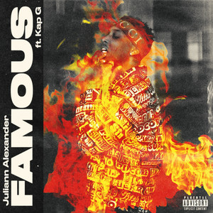 Famous (feat. Kap G) by Juliann Alexander, Kap G