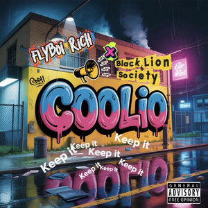 Coolio by Flyboi Rich, Black Lion Society