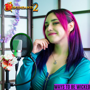 Hitomi Flor - Ways to Be Wicked - Descendientes 2 (feat. Miree, Bastián Cortés & Laharl Square) [Cover en Español]