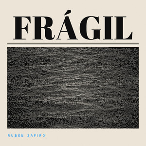 Fragil by Ruben Zafiro