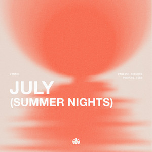 July (Summer Nights) by ZAMARI